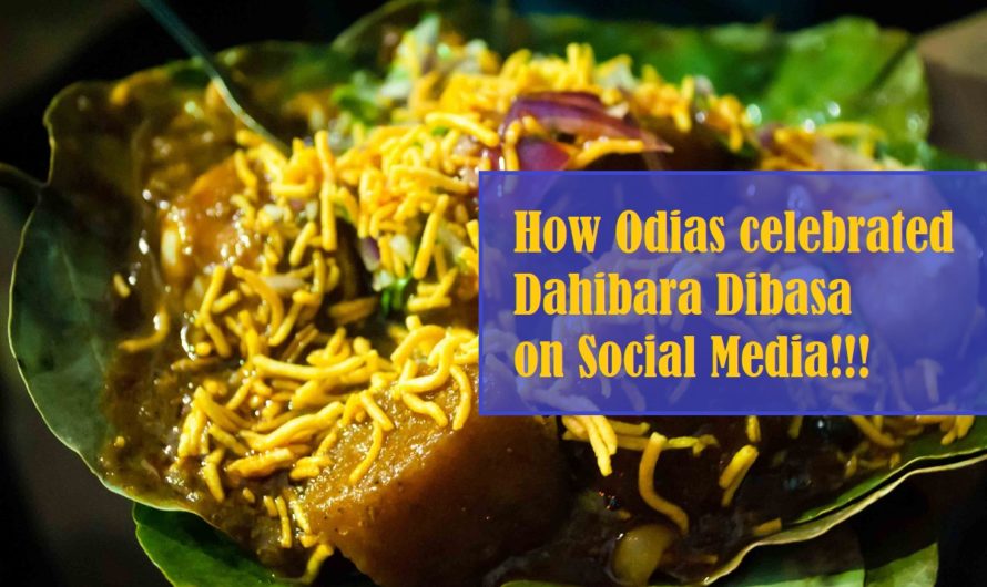 How Odias celebrated Dahibara Dibasa on Social Media!!!